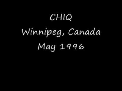 CHIQ Winnipeg, Canada May 1996.wmv