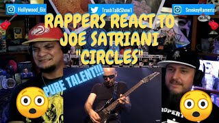 Rappers React To Joe Satriani &quot;Circles&quot;!!!