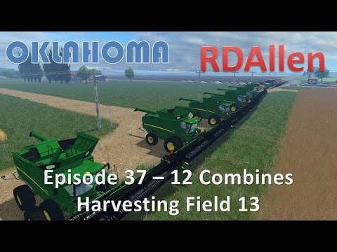 Farming Simulator 15 Oklahoma E37 - 12 Combines Harvesting Field 13