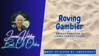 George Hamilton IV - Roving Gambler (James Hobday Cover)