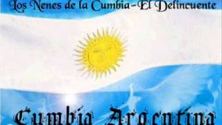 Los Nenes de la Cumbia-El Delincuente-Cumbia Argentina