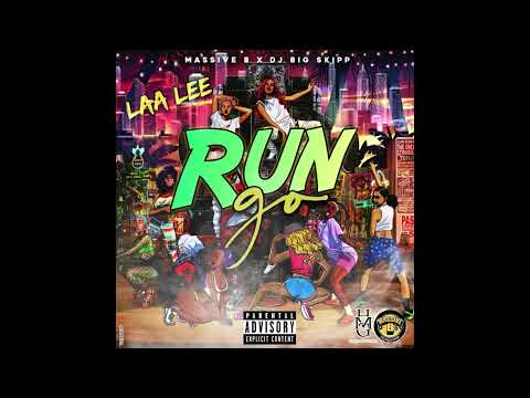 Massive B x Laa Lee x DJ Big Skipp - 'Run Go' (Official Audio)