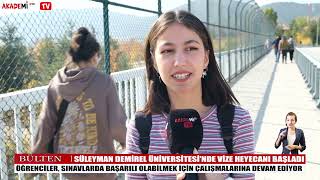 Bülten - Süleyman Demirel Üniversitesi'nde Vize Heyecanı Başladı!