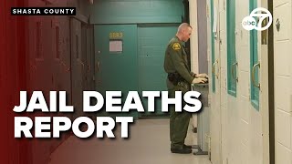 Grand Jury calls for body cams, mental health funding after Shasta Jail deaths report