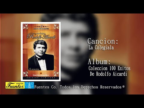 La Colegiala - Rodolfo Aicardi y Su Tipica Ra7 /Discos Fuentes