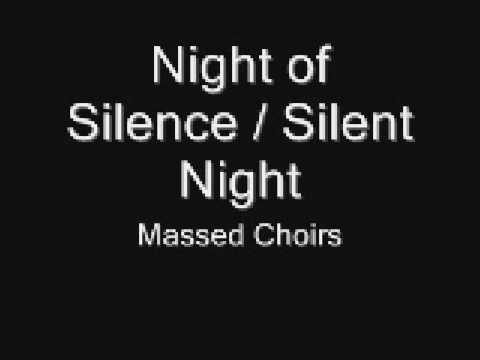 Night of Silent/Silent Night - Massed Choirs