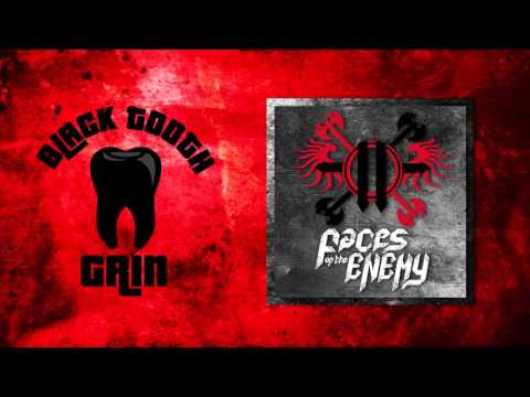 Faces of the Enemy-Black Tooth Grin