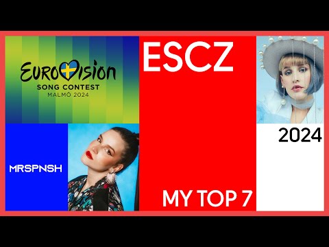 🇨🇿 ESCZ 2024 | My top 7 | Eurovision Czechia