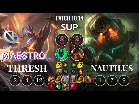 VG Maestro Thresh vs Nautilus Sup - KR Patch 10.14