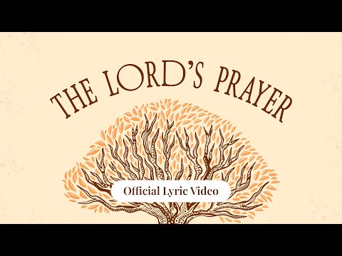 The Lord's Prayer I Official Lyric Video I Worship for Everyone x Songs for School