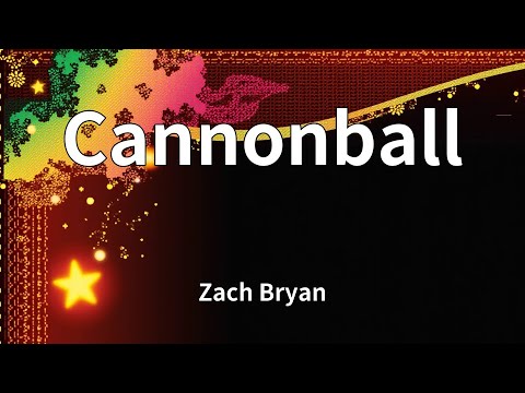 Zach Bryan - Cannonball (Lyrics)