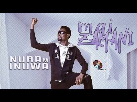 Sabon Album Mai Zamani 2019 | Wakar Sareena | Hausa Songs | Nura M Inuwa 2019
