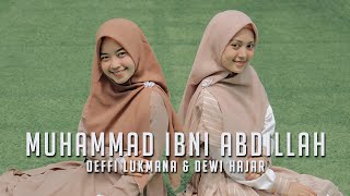 Dewi Hajar ft Defi Lukmana MUHAMMAD IBN ABDILLAH...