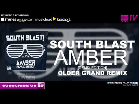 South Blast! feat. Alina - Amber (Older Grand Remix)