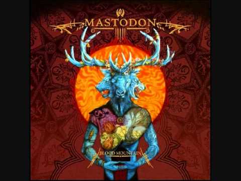 Mastodon - 12 Pendulous Skin - Blood Mountain