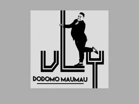 VLY - Dodomo Maumau (Official Audio)