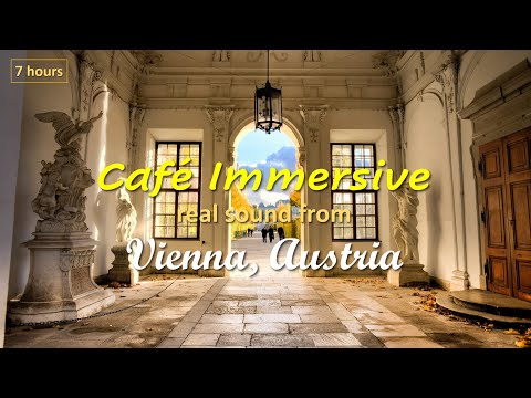 7 hours Real Vienna Cafe Sound with Cozy Jazz #Cafe #ambiance #playlist #ASMR