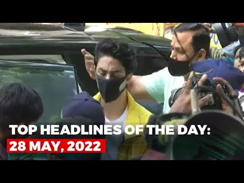 Top Headlines Of The Day: 28 May, 2022