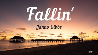 FALLIN&#39; (Lyrics) By Janno Gibbs (Fallen)
