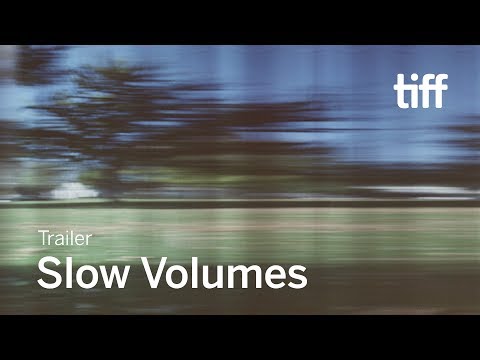 SLOW VOLUMES Trailer | TIFF 2019