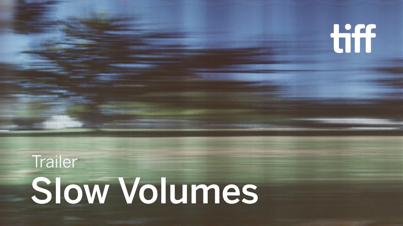 SLOW VOLUMES Trailer | TIFF 2019