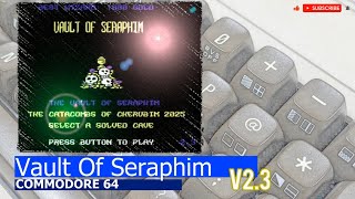 Commodore 64 -=Vault Of Seraphim=- v2.3