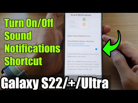 Galaxy S22/S22+/Ultra: How to Turn On/Off Sound Notifications Shortcut