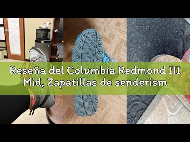 Vídeo relacionado con Columbia Zapatillas de Montaña para Hombre, REDMOND III MID WATERPROOF