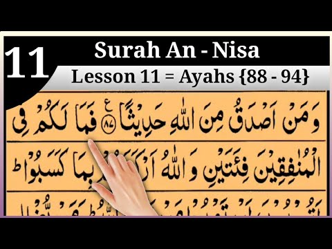 Surah An-Nisa Lesson 11 (Ayahs 88- 94 ) In Beautiful Voice Arabic text HD|| Tajweed UL Quran Academy