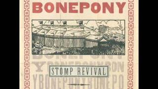 Bonepony - Feast Of Life