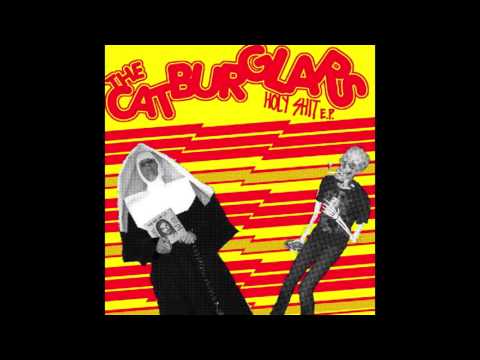 Catburglars - Holy Shit E.P. - HD