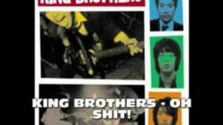 KING BROTHERS - Oh Shit!