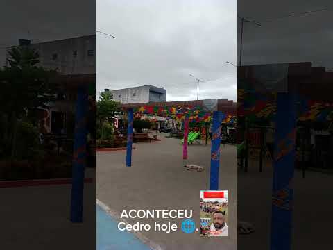 ACONTECEU CEDRO PE HOJE 🌐 VR MIKA