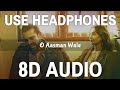 O Aasman Wale (8D Audio) | Jubin Nautiyal Ft. Neha Khan | Rochak K, Manoj M, Navjit B