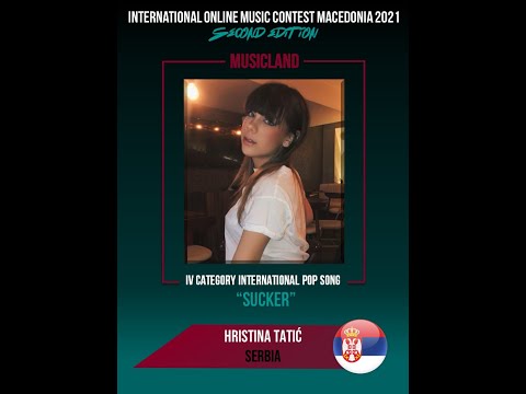 MUSICLAND 2021 Hristina Tatic (SERBIA) "Sucker" POP 4-th cat (cover)
