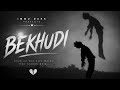 Bekhudi ️‍ Teri Baahon Mein Khud Ko Kho Diya Romantic Sad Song 2026 Immu Dark