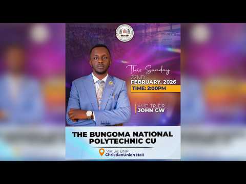 BUNGOMA NATIONAL POLYTECHNIC- WITH AMB. JOHN CW - 22-02-2026