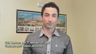 preview picture of video 'Hino CCB - 295 Fui Senhor,por ti remido Edson- Joinville'