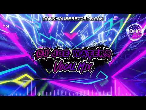 Dj Joe Waters - Vocal Mix - DHR