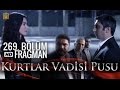 Kurtlar Vadisi Pusu 269. Bölüm Fragmanı 