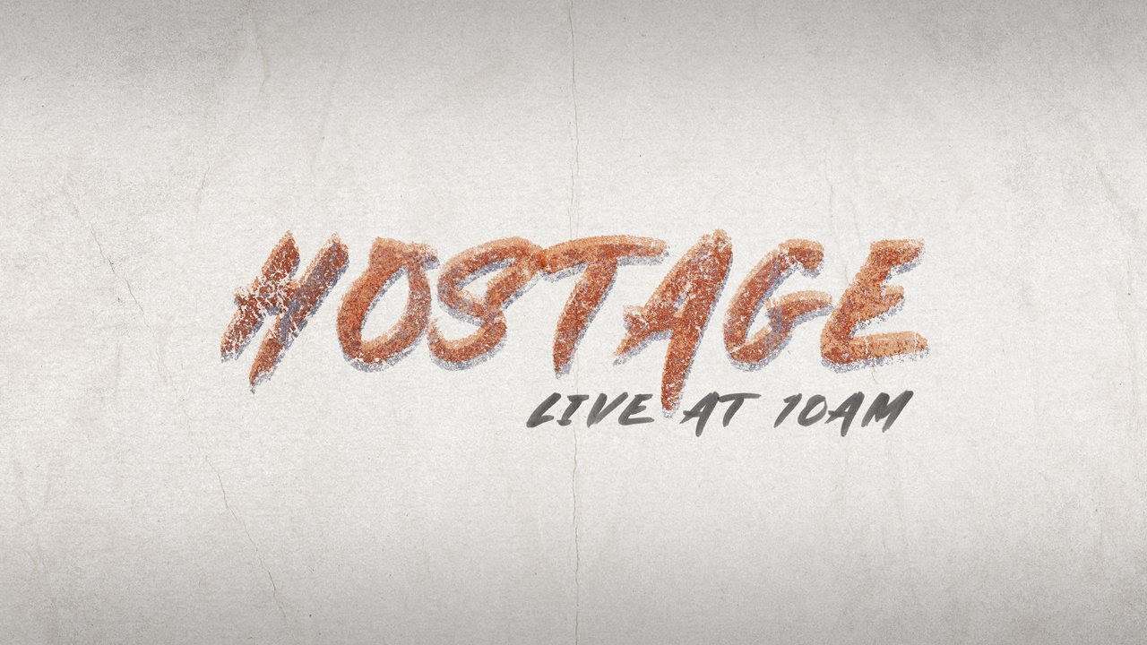 Hostage: When Fear Strikes