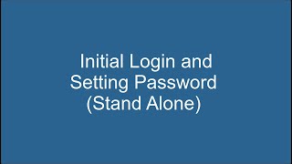 Initial Login and Password Setting