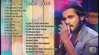 Best of #Yasser_Desai  Audio Jukebox  Bollywood Ro