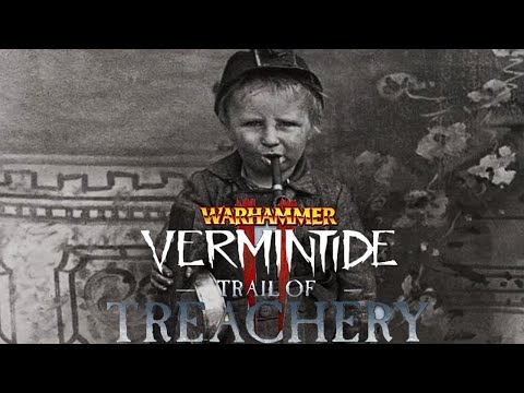 Stout Child Solo Carries Entire Team - Vermintide 2 Trail of Treachery