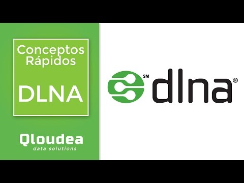 ¿Qué es DLNA? - Conceptos Básicos