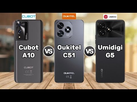 cubot a10 vs oukitel c51 vs umidigi g5