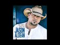 Jason Aldean  -  Don't Change Gone