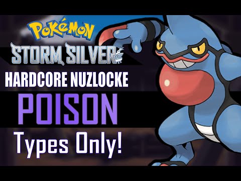Pokémon Storm Silver Hardcore Nuzlocke - Poison Types Only!