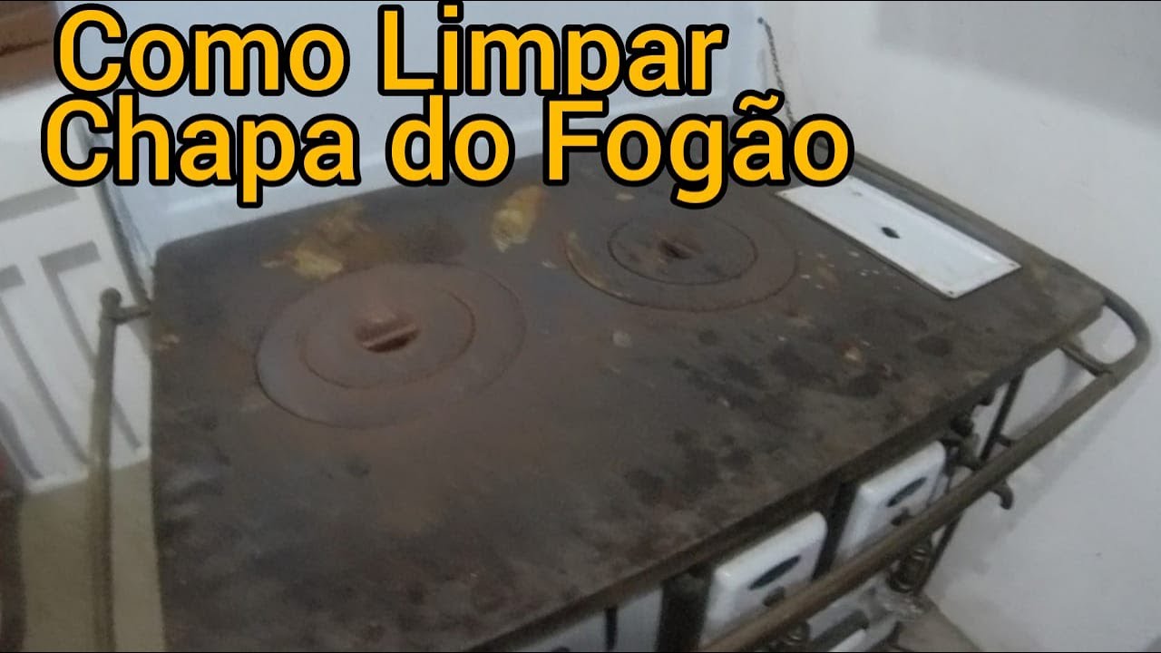 Como Limpar Chapa de Fogão a Lenha
