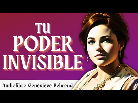 TU PODER Invisible | Geneviéve Behrend (Audiolibro Completo en Español) 📖